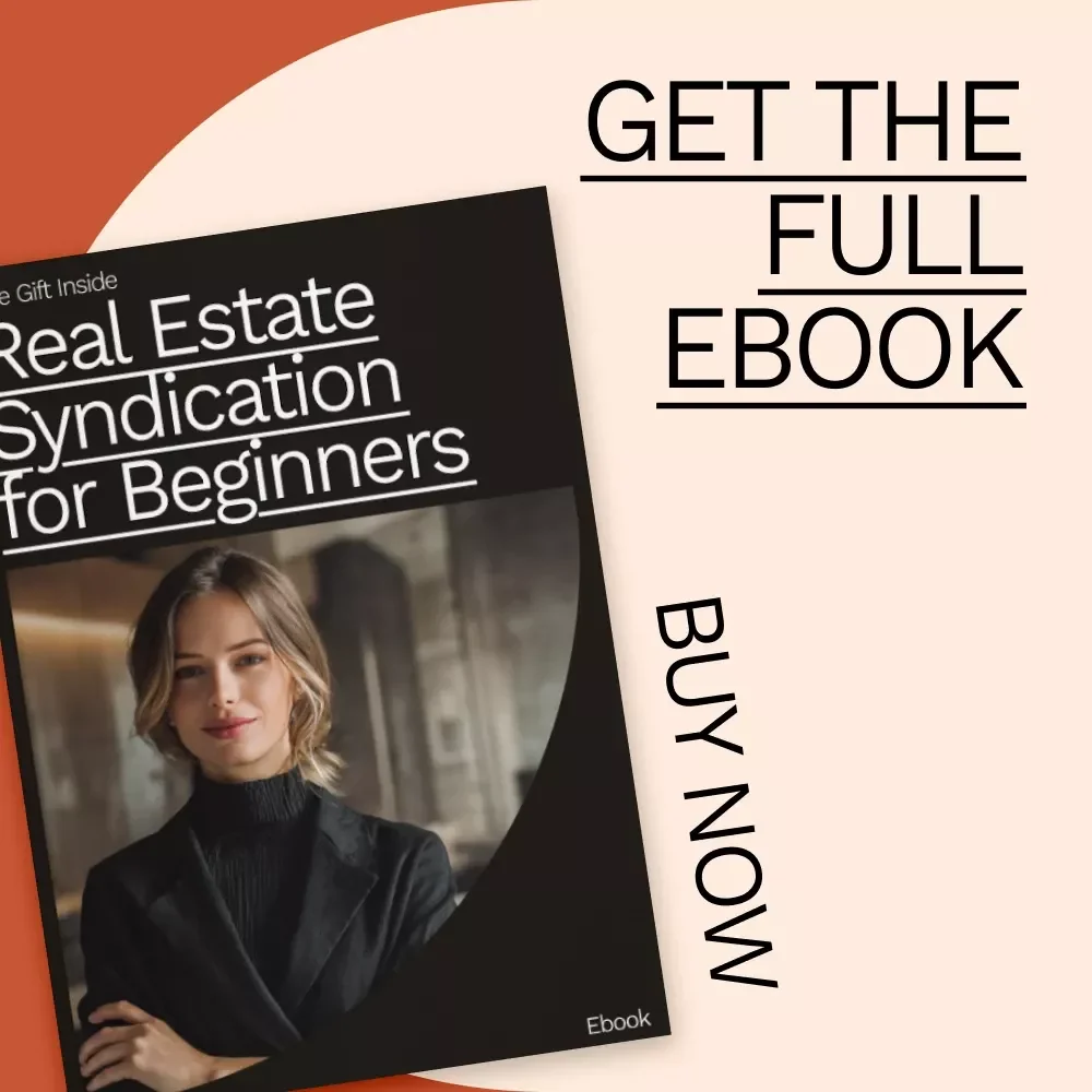 Real Estate Syndication for Beginners: Your Ultimate Guide to Successful Real Estate Investing