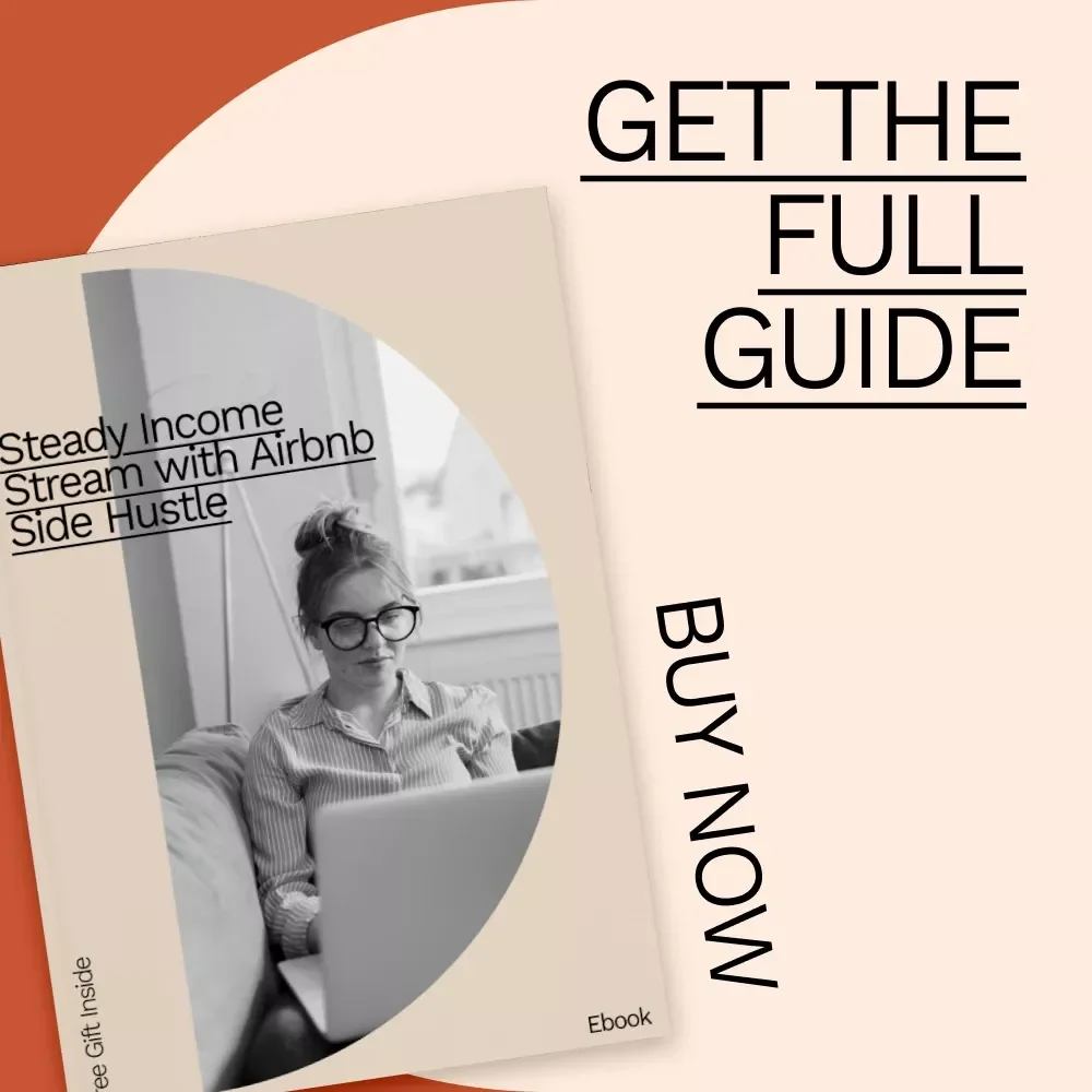 Steady Income Stream with Airbnb Side Hustle | Airbnb Side Hustle from Your Home eBook Guide for Beginners & Hosts