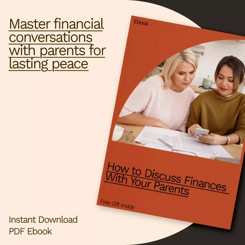 How to Discuss Finances With Your Parents - The Essential eBook Guide on Talking to Your Parents About Their Finances