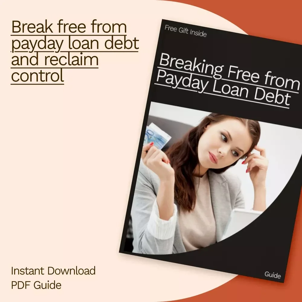 Breaking Free from Payday Loan Debt: The Ultimate Guide to Getting Out of Payday Loan Debt with Expert Steps & AI Tools