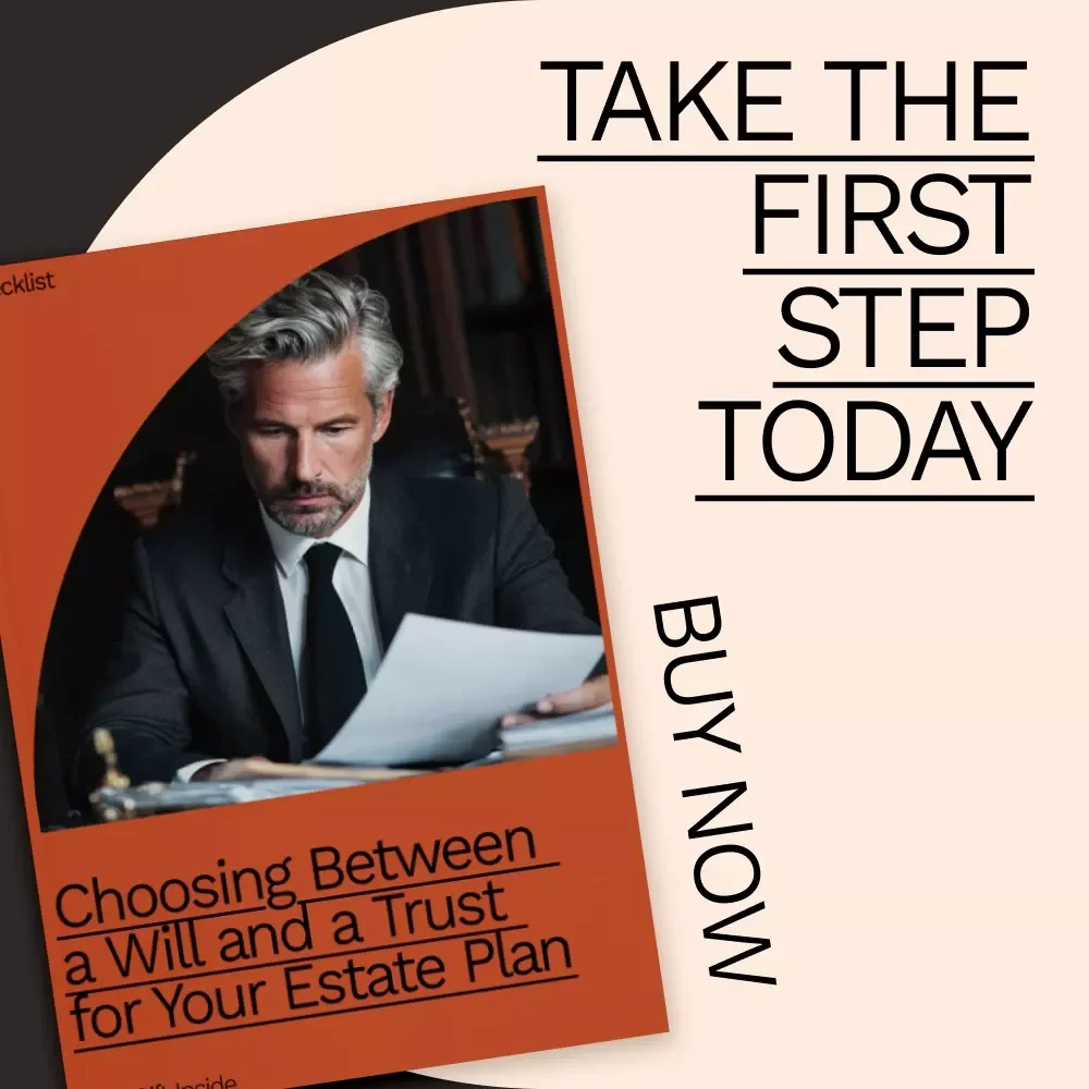 Choosing Between a Will and a Trust for Your Estate Plan Checklist - Will vs Trust Guide