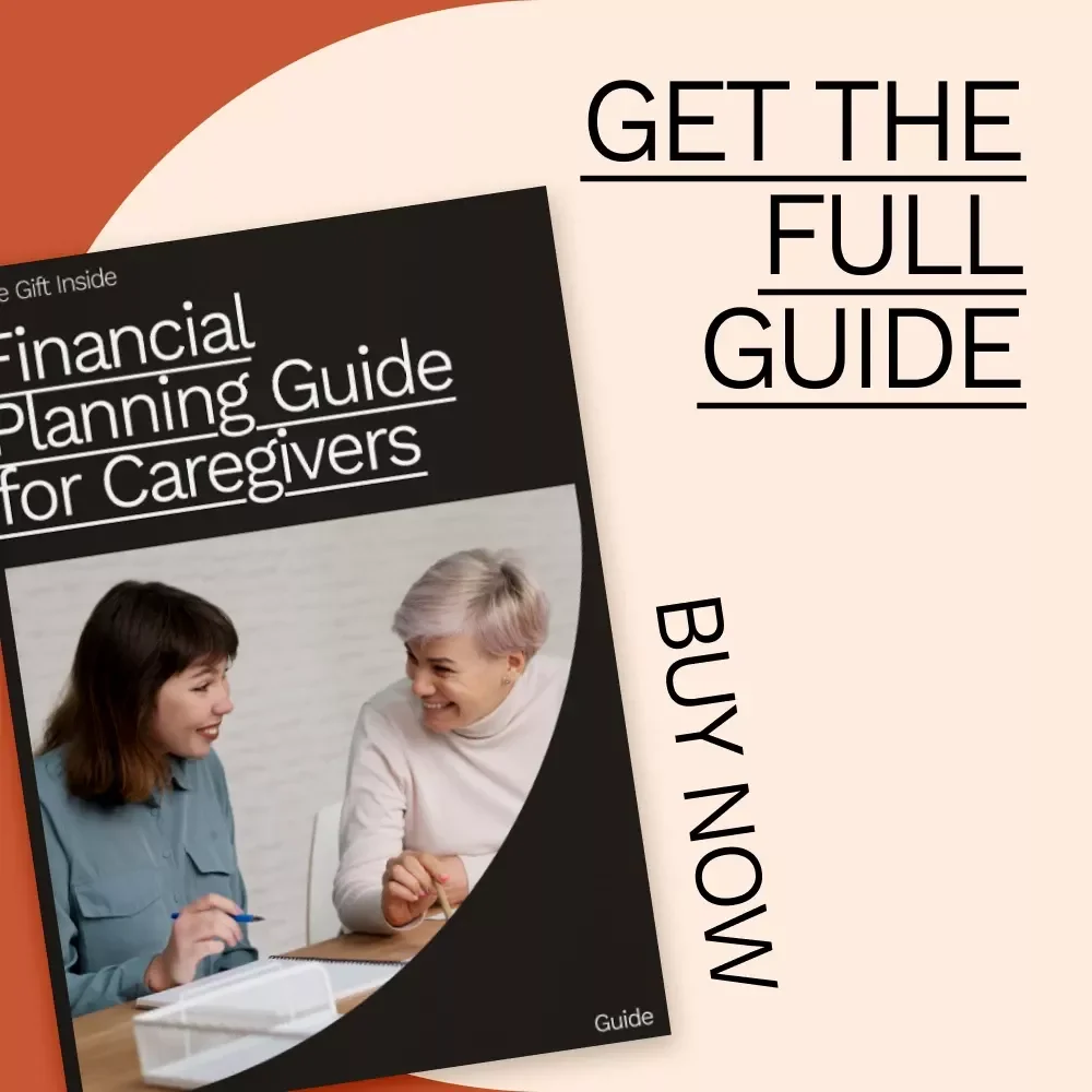 Financial Planning Guide for Caregivers | Practical Money Management, Benefits & AI Tools for Family Caregivers | Digital Download Guide