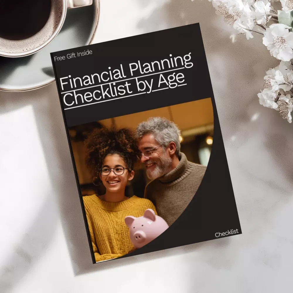 Financial Planning Checklist by Age - Your Ultimate Guide to Smart Financial Decisions