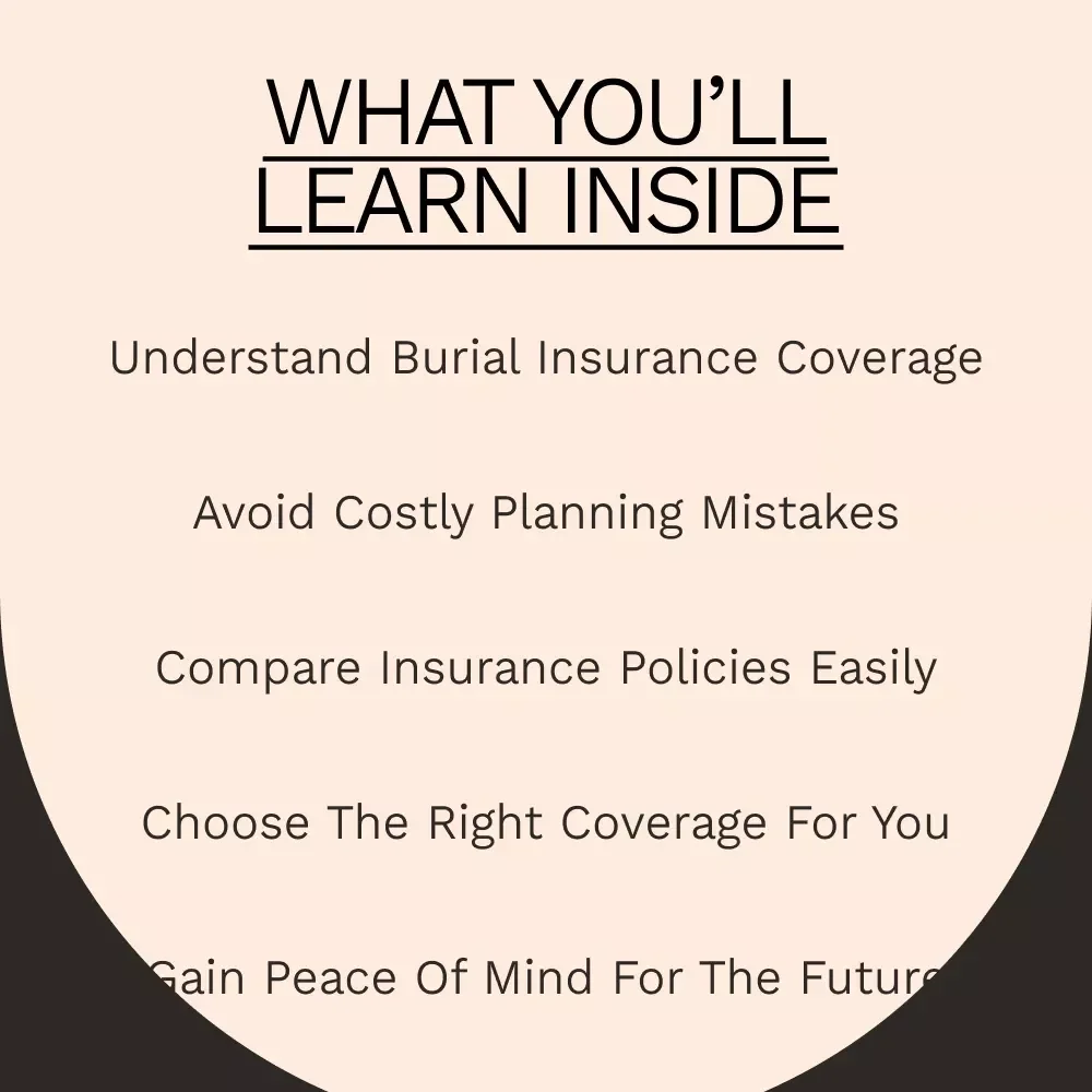 Burial Insurance: What It Covers and Why It Matters - Your Complete Guide to Understanding Burial Insurance