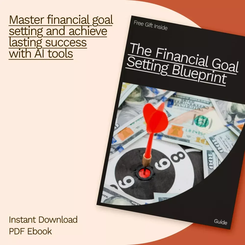 The Financial Goal Setting Blueprint: The Ultimate Guide to SMART Financial Goals, Practical Strategies & Tracking Progress