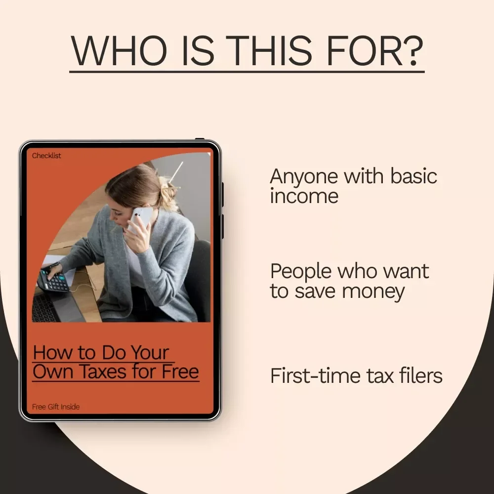 How to Do Your Own Taxes for Free: A Complete Checklist for Filing Your Taxes Without Paying a Dime