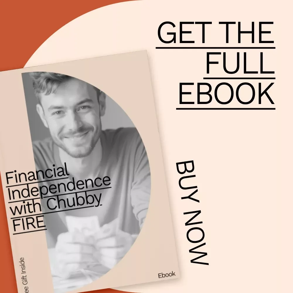 Financial Independence with Chubby FIRE: A Practical Guide to Achieving Your Retirement Lifestyle