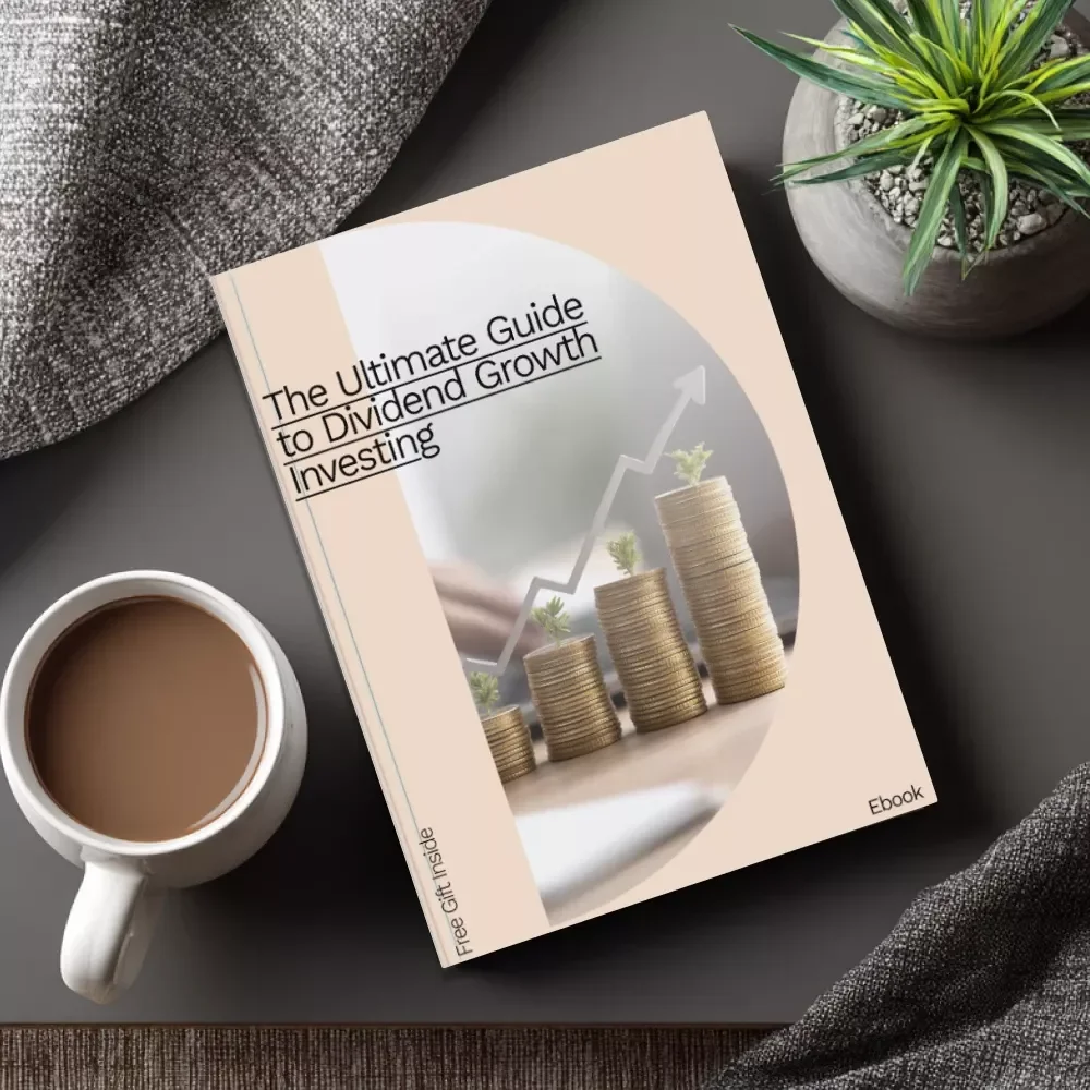 The Ultimate Guide to Dividend Growth Investing: Master the Strategy for Building Long-Term Wealth