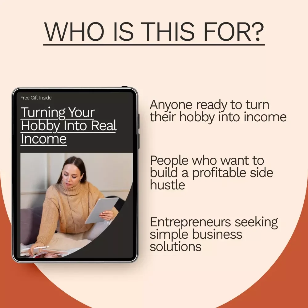Turning Your Hobby Into Real Income: A Step-by-Step Guide to Monetizing Your Passion