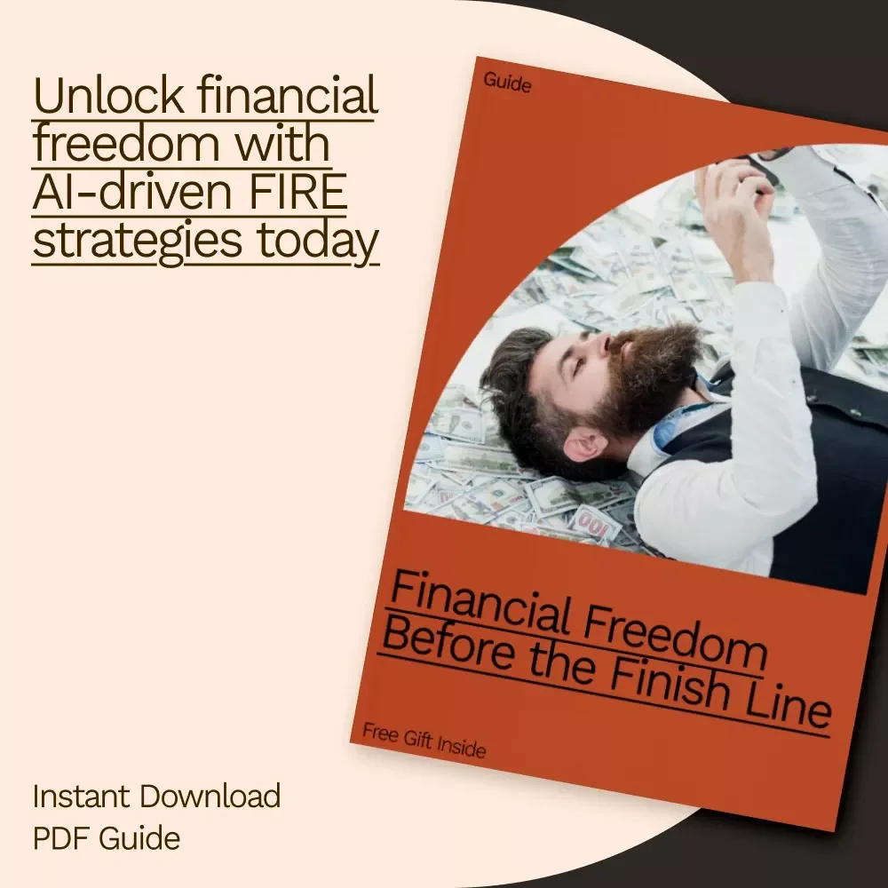 Financial Freedom Before the Finish Line: A Comprehensive Guide to FIRE (Financial Independence Retire Early)