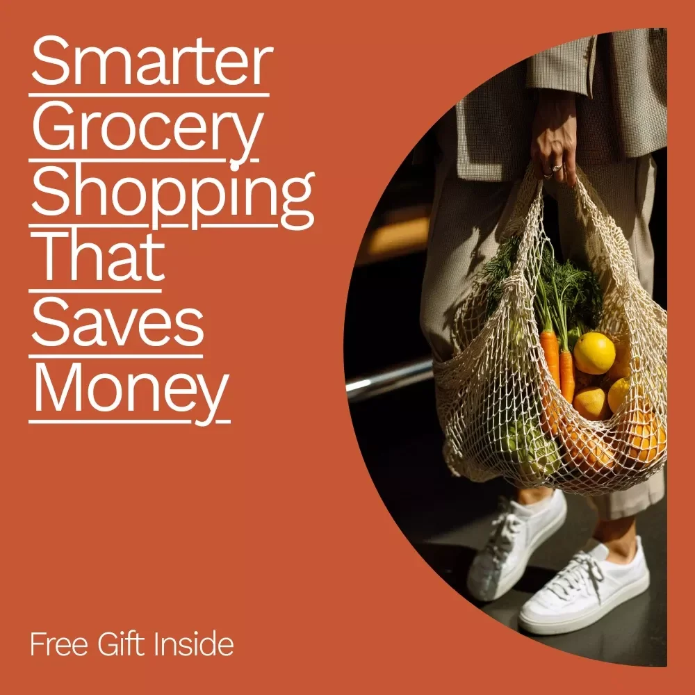 Smarter Grocery Shopping That Saves Money: The Ultimate eBook Guide to Cutting Your Grocery Bill