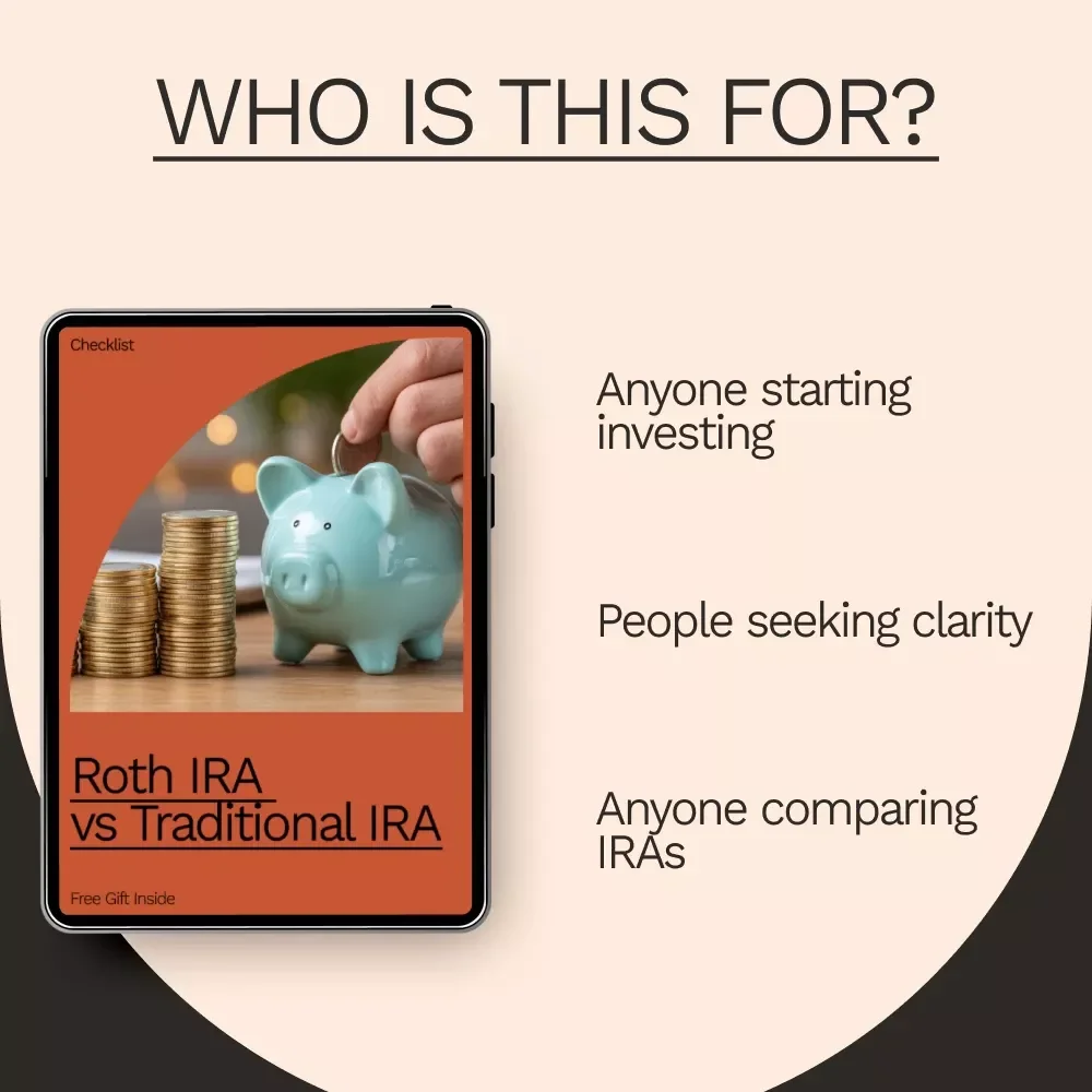 Roth IRA vs Traditional IRA Checklist – Easy Retirement Planning Guide for Beginners | roth ira vs traditional ira which is better | Printable Financial Planning Tool