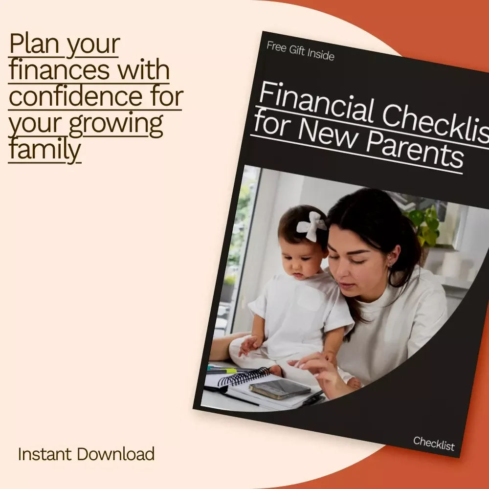 Financial Checklist for New Parents - A Digital Guide to Financial Planning for Your Growing Family