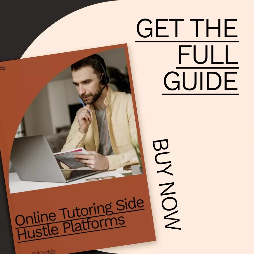 Online Tutoring Side Hustle Platforms – Step-by-Step Guide to Profitable Online Tutoring, Flexible Income, Teaching from Home