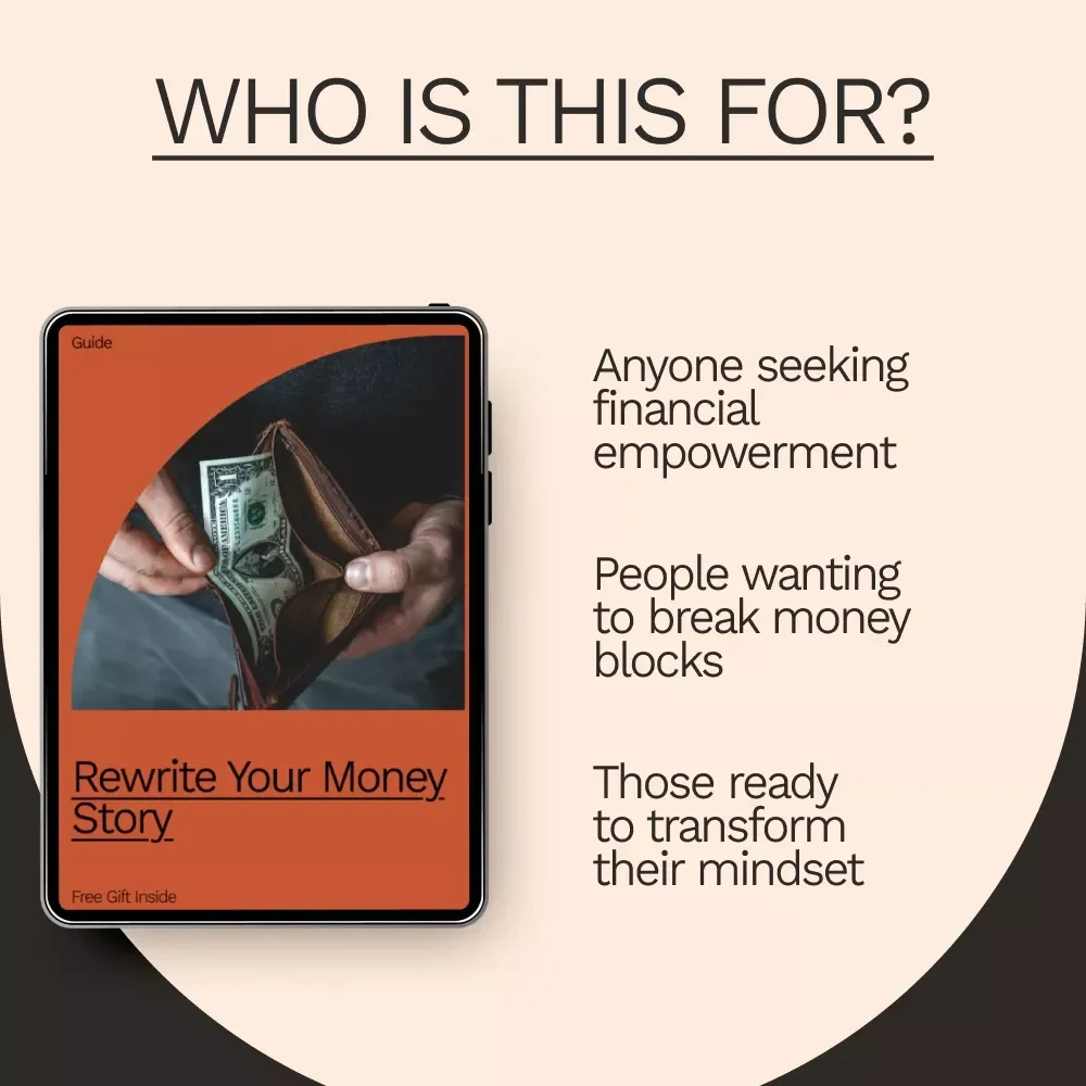 Rewrite Your Money Story: A Step-by-Step Guide to Transforming Your Financial Mindset