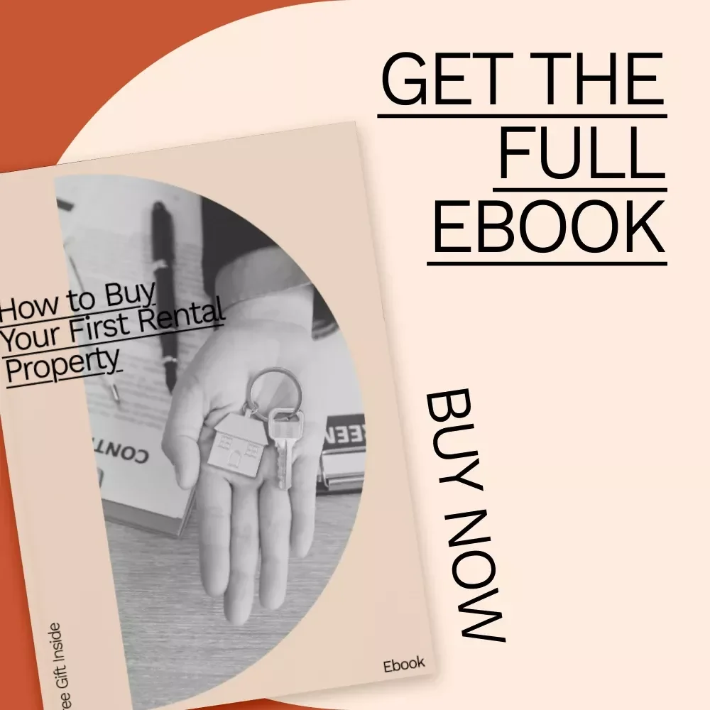 How to Buy Your First Rental Property: A Step-by-Step Guide to Building Wealth through Real Estate Investment (eBook)