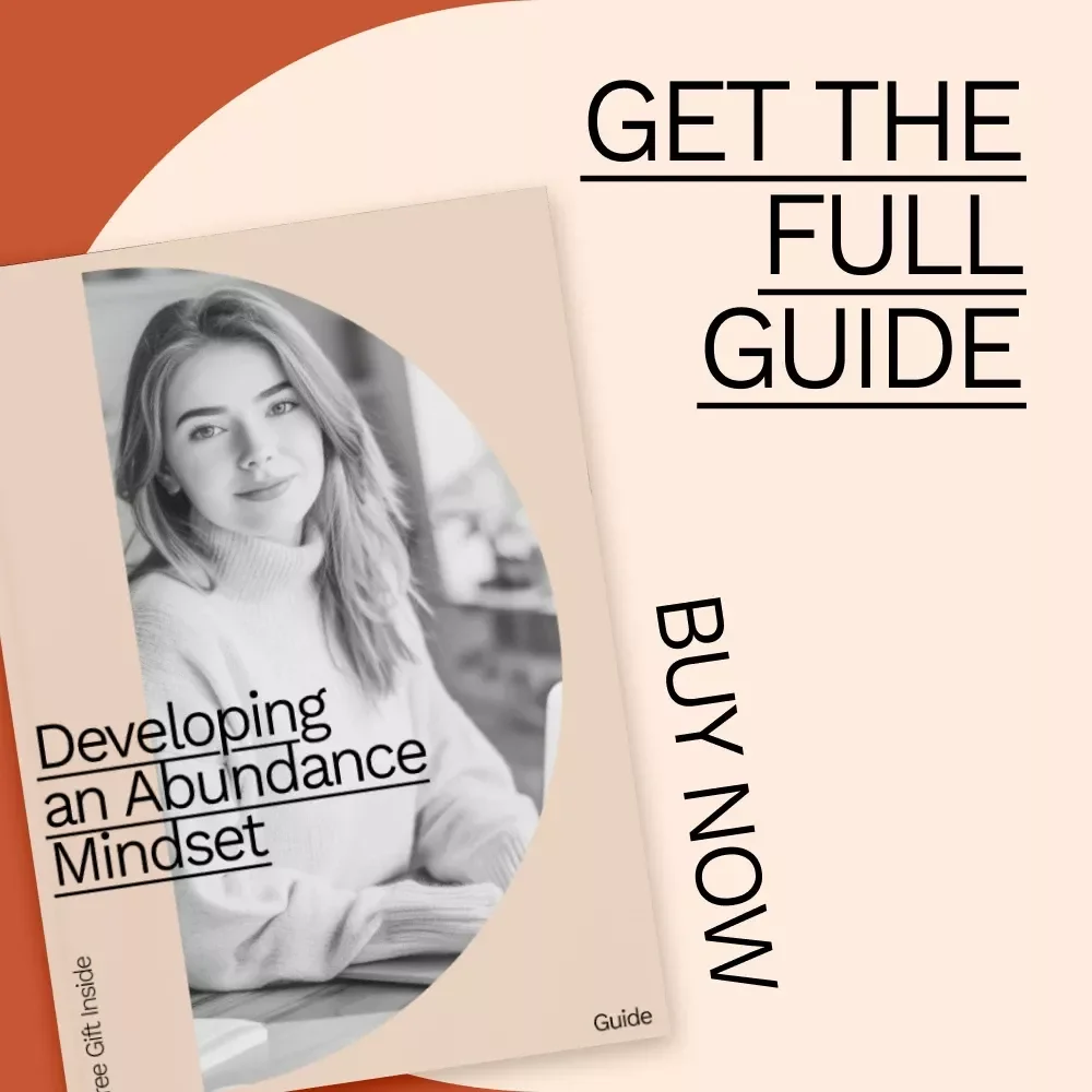 Developing an Abundance Mindset: How to Develop an Abundance Mindset for Personal and Financial Growth - Digital Guide