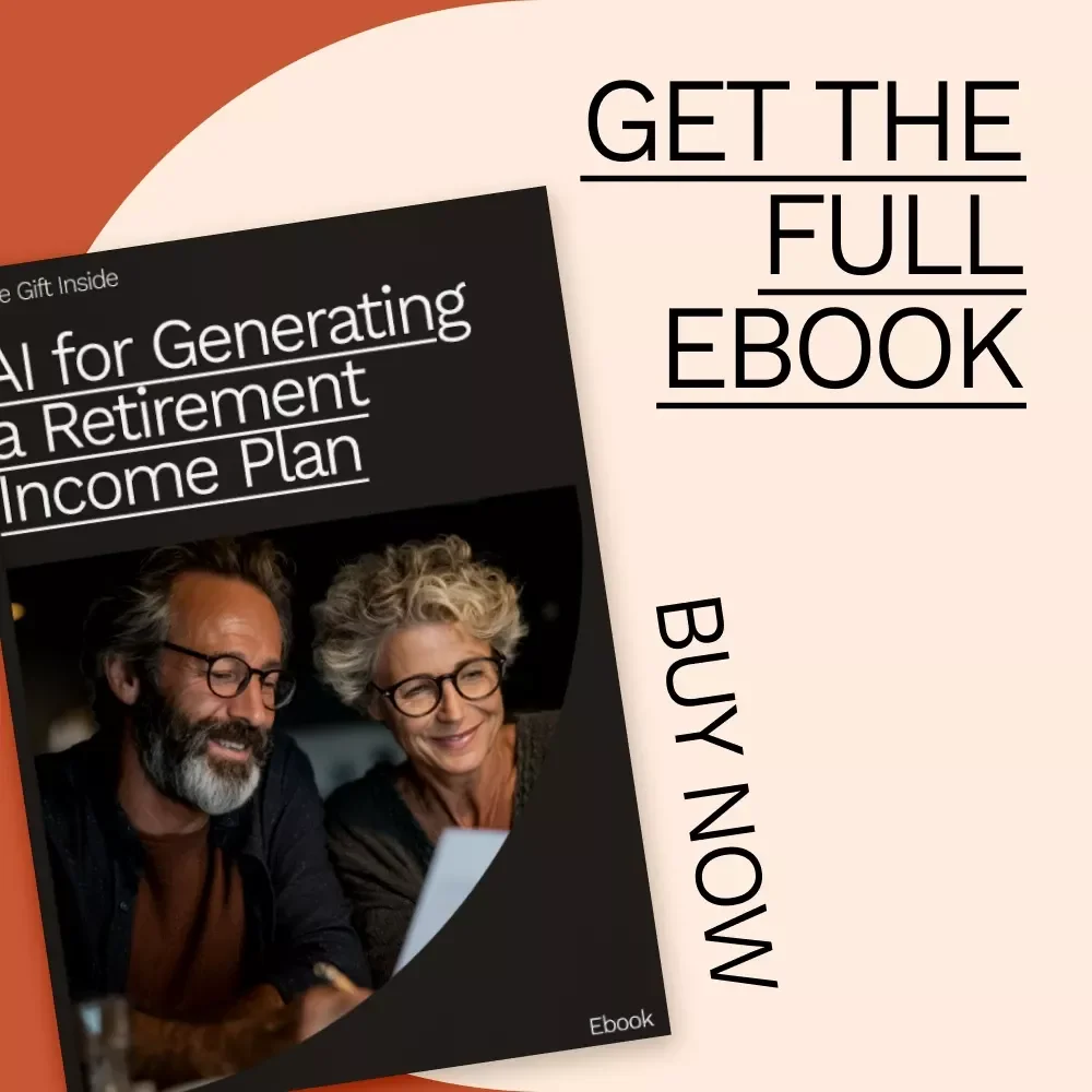 AI for Generating a Retirement Income Plan: The Ultimate Guide to Securing Your Future