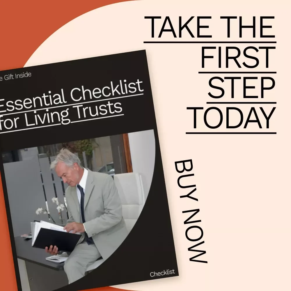 Essential Checklist for Living Trusts: Your Complete Guide to Estate Planning