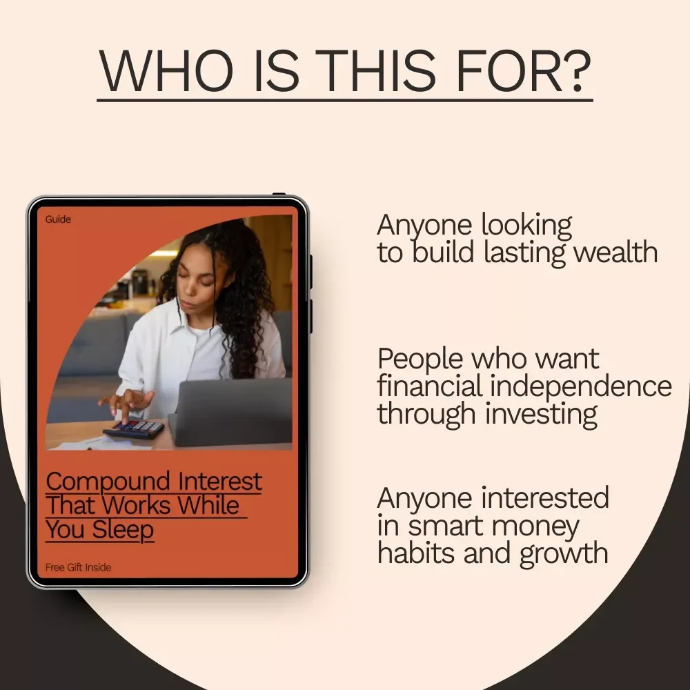 Compound Interest That Works While You Sleep - The Ultimate Guide to Building Wealth Through Smart Investing