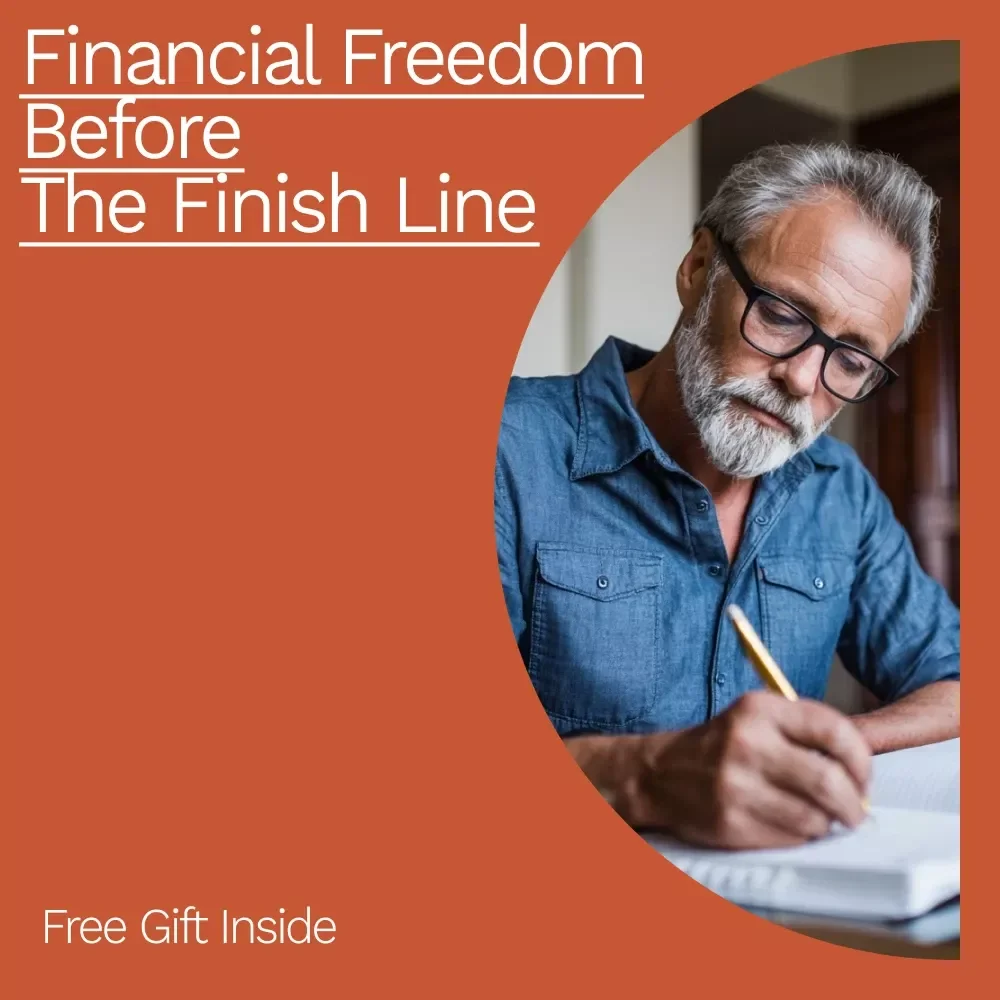 Financial Freedom Before the Finish Line: A Comprehensive Guide to FIRE (Financial Independence Retire Early)