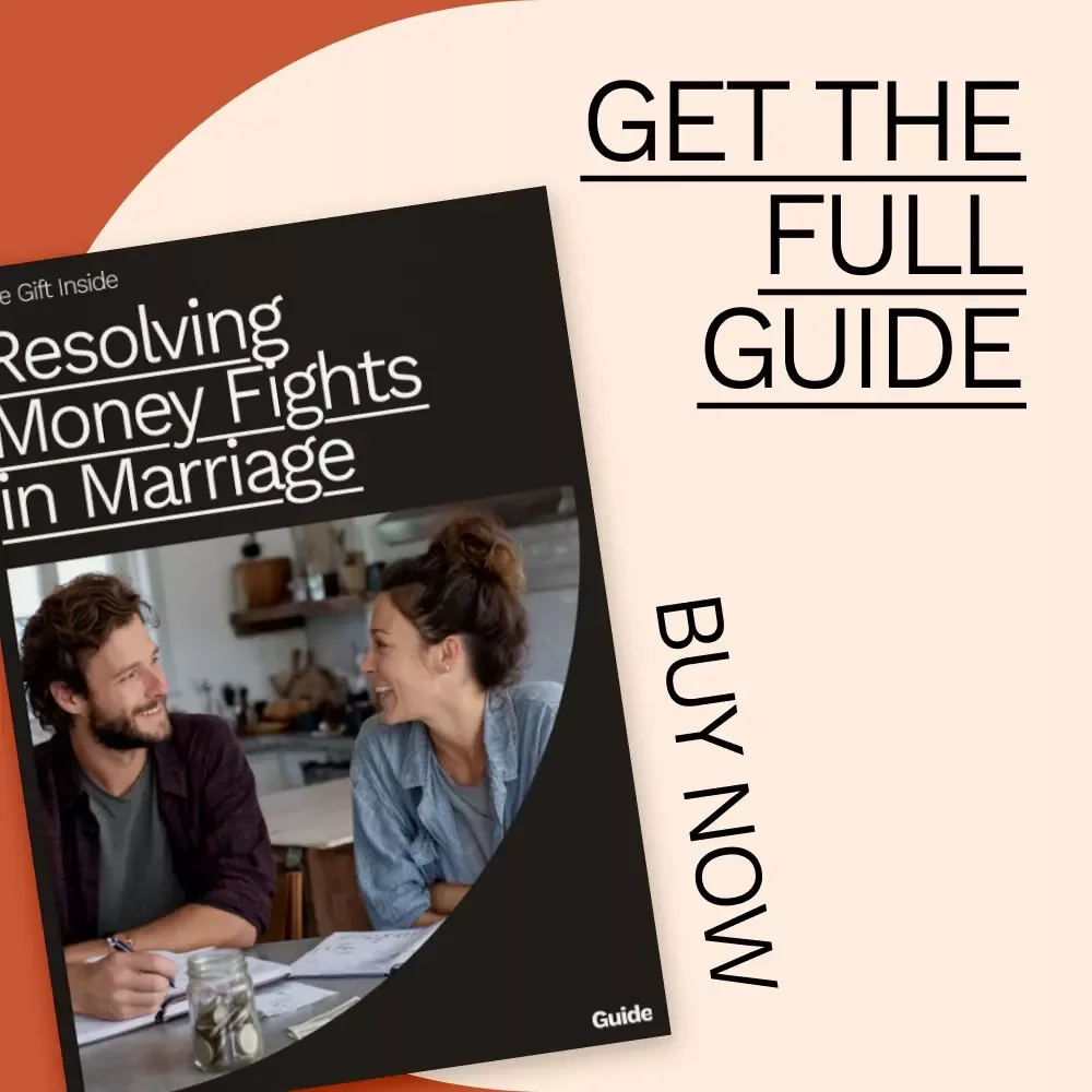 Resolving Money Fights in Marriage: A Guide to Harmonizing Your Finances and Strengthening Your Relationship