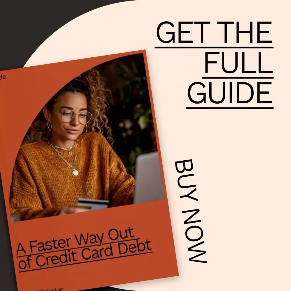 A Faster Way Out of Credit Card Debt | How to Pay Off Credit Card Debt Fast Guide | Debt-Free Plan | Printable PDF Financial Guide for Fast Credit Card Payoff