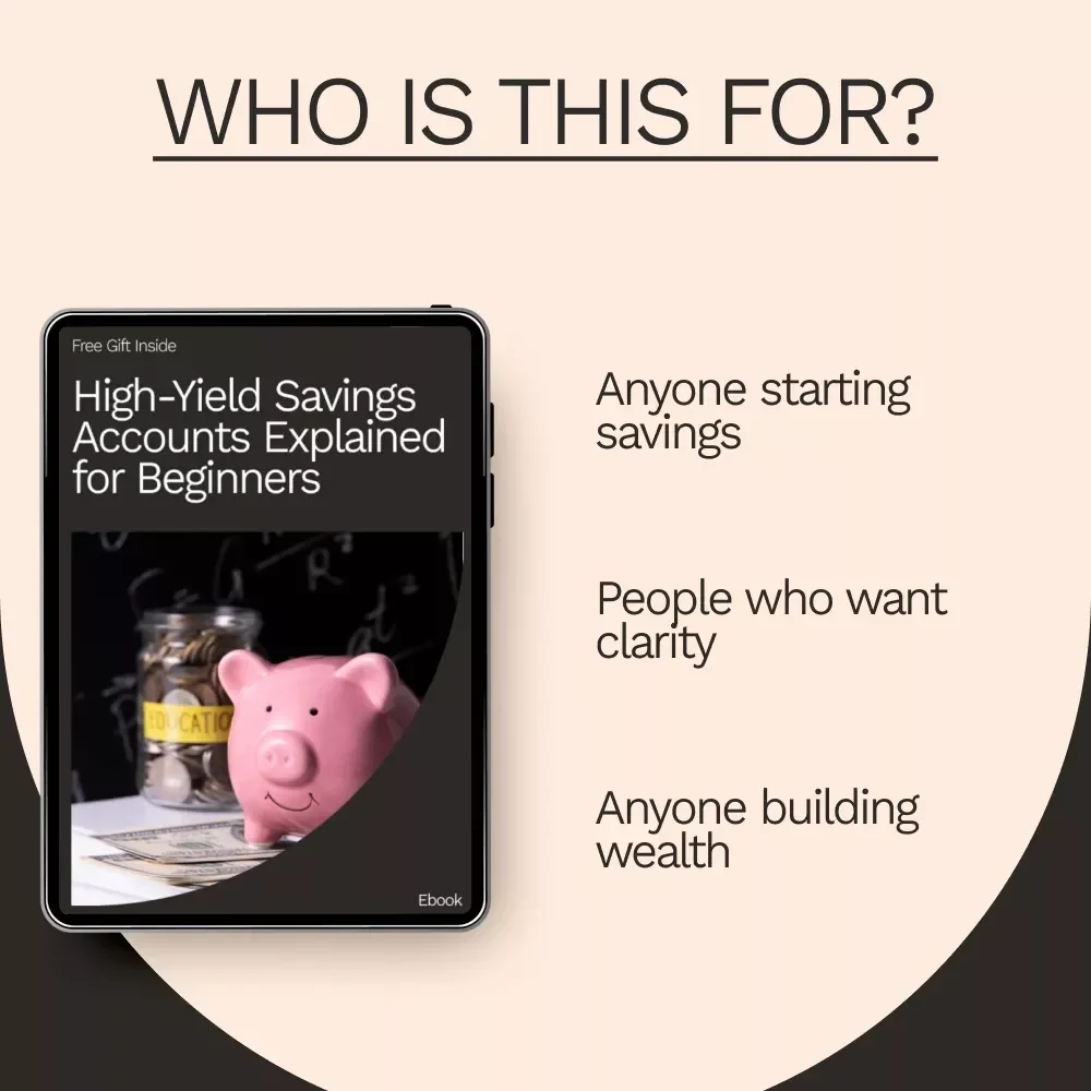 High-Yield Savings Accounts Explained for Beginners | Digital Download eBook | Learn What Is a High Yield Savings Account & How to Grow Your Savings Fast