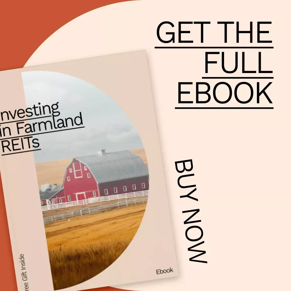 Investing in Farmland REITs: A Comprehensive Guide to Profitable Agricultural Investments
