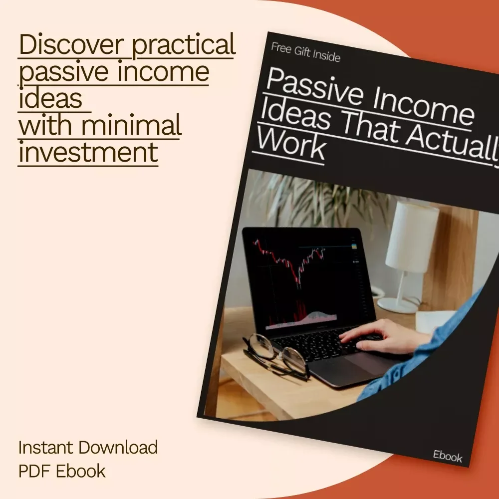 Passive Income Ideas That Actually Work: A Practical Guide to Earning with Little Money