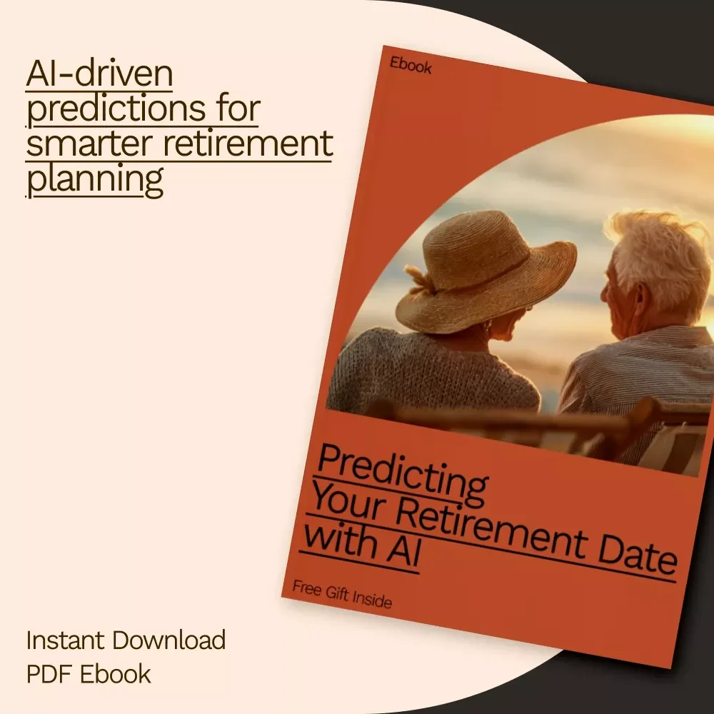 Predicting Your Retirement Date with AI - A Comprehensive eBook for Future Planning