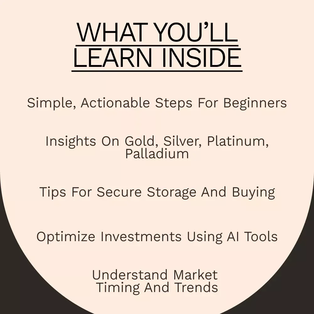 Investing in Precious Metals for Beginners: Your Complete Guide to Smart Investment Decisions