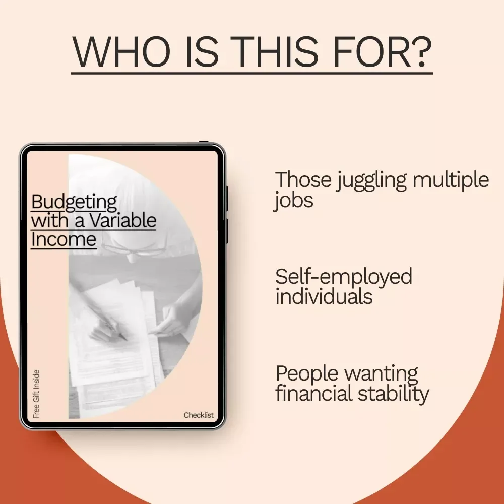 Budgeting with a Variable Income - Ultimate Checklist for Managing Your Finances