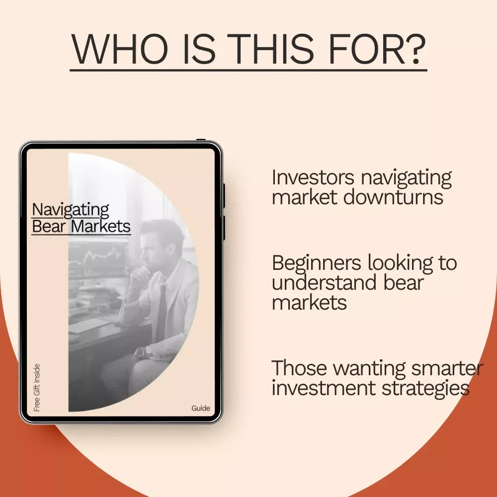 Navigating Bear Markets: A Comprehensive Guide to Bear Market Investing Strategies