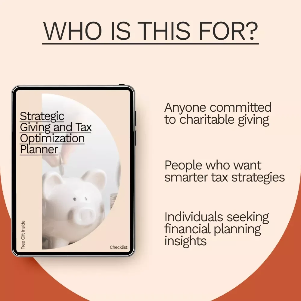Strategic Giving and Tax Optimization Planner: A Tax-Efficient Charitable Giving Checklist