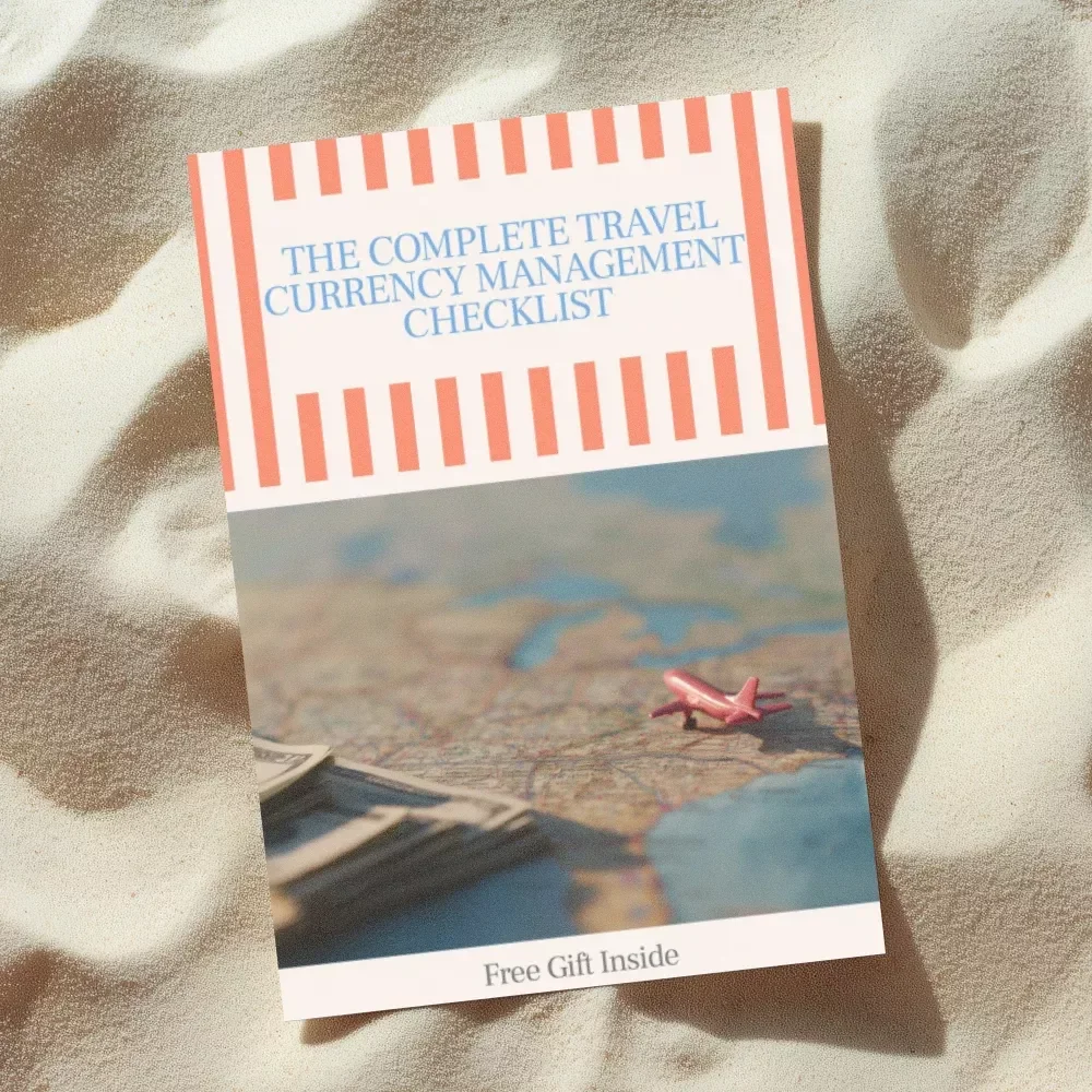 The Complete Travel Currency Management Checklist – How to Manage Different Currencies While Traveling Guide, eBook & Digital Download