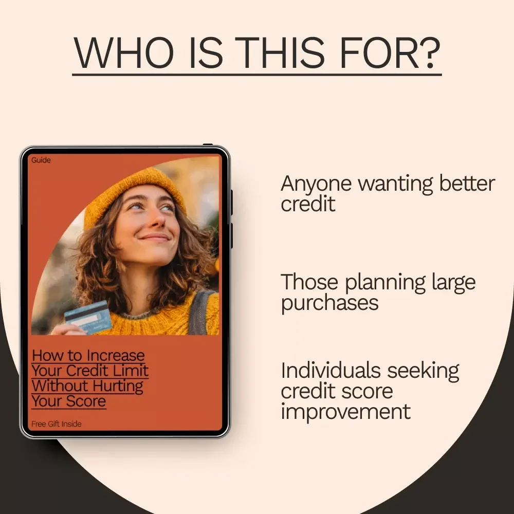 How to Increase Your Credit Limit Without Hurting Your Score: A Step-by-Step Guide