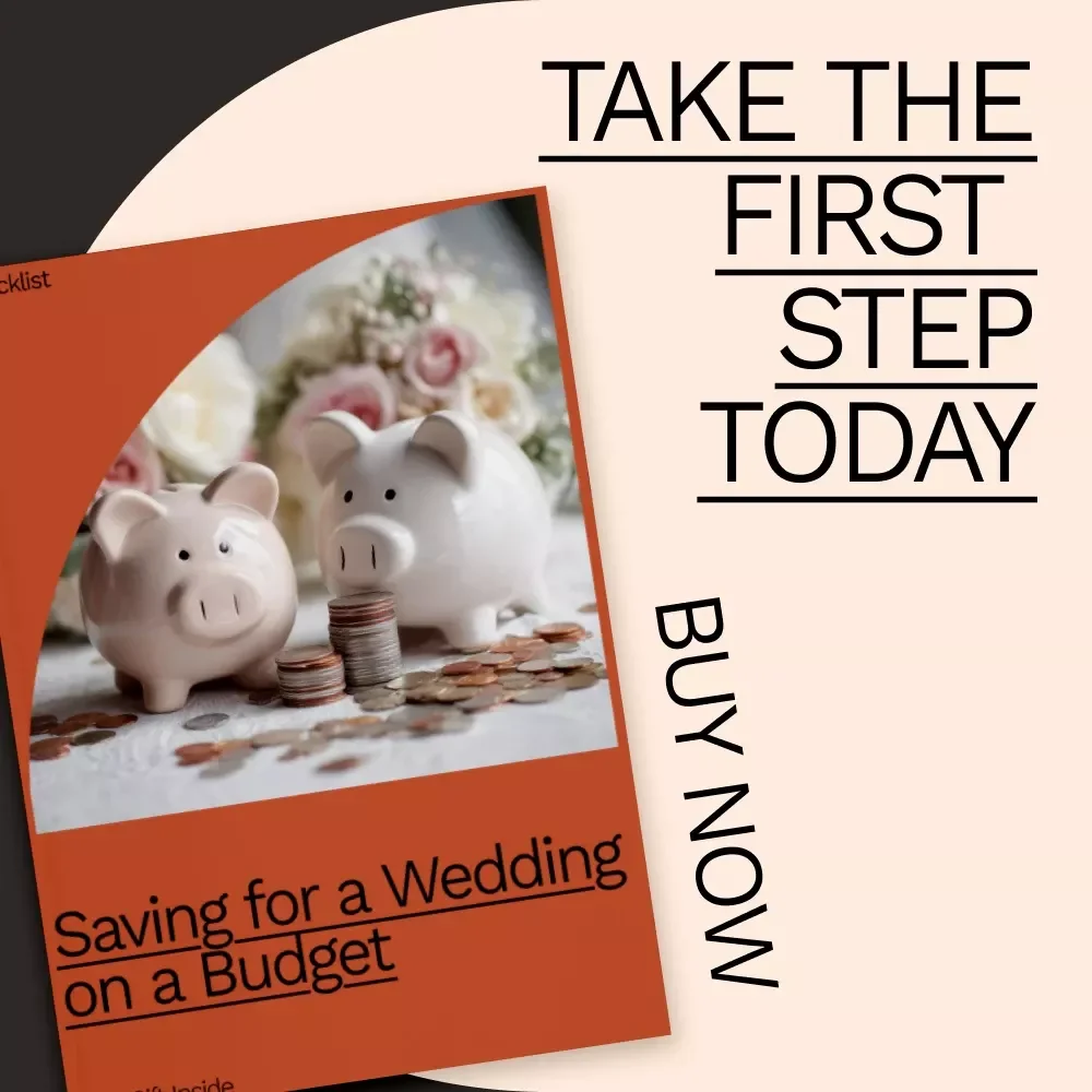 Saving for a Wedding on a Budget: The Ultimate Checklist for Brides & Grooms