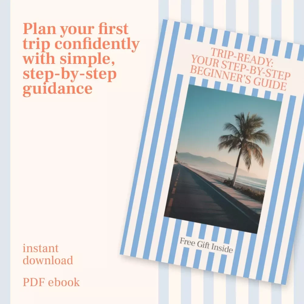 Trip-Ready: Your Step-by-Step Beginner’s Guide | Travel Planning eBook | How to Plan a Trip Step by Step for Beginners