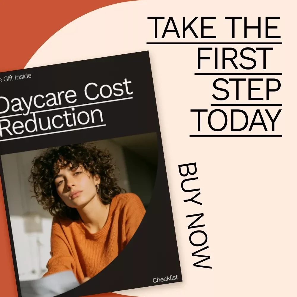 Daycare Cost Reduction Checklist - Smart Strategies to Save Money on Childcare