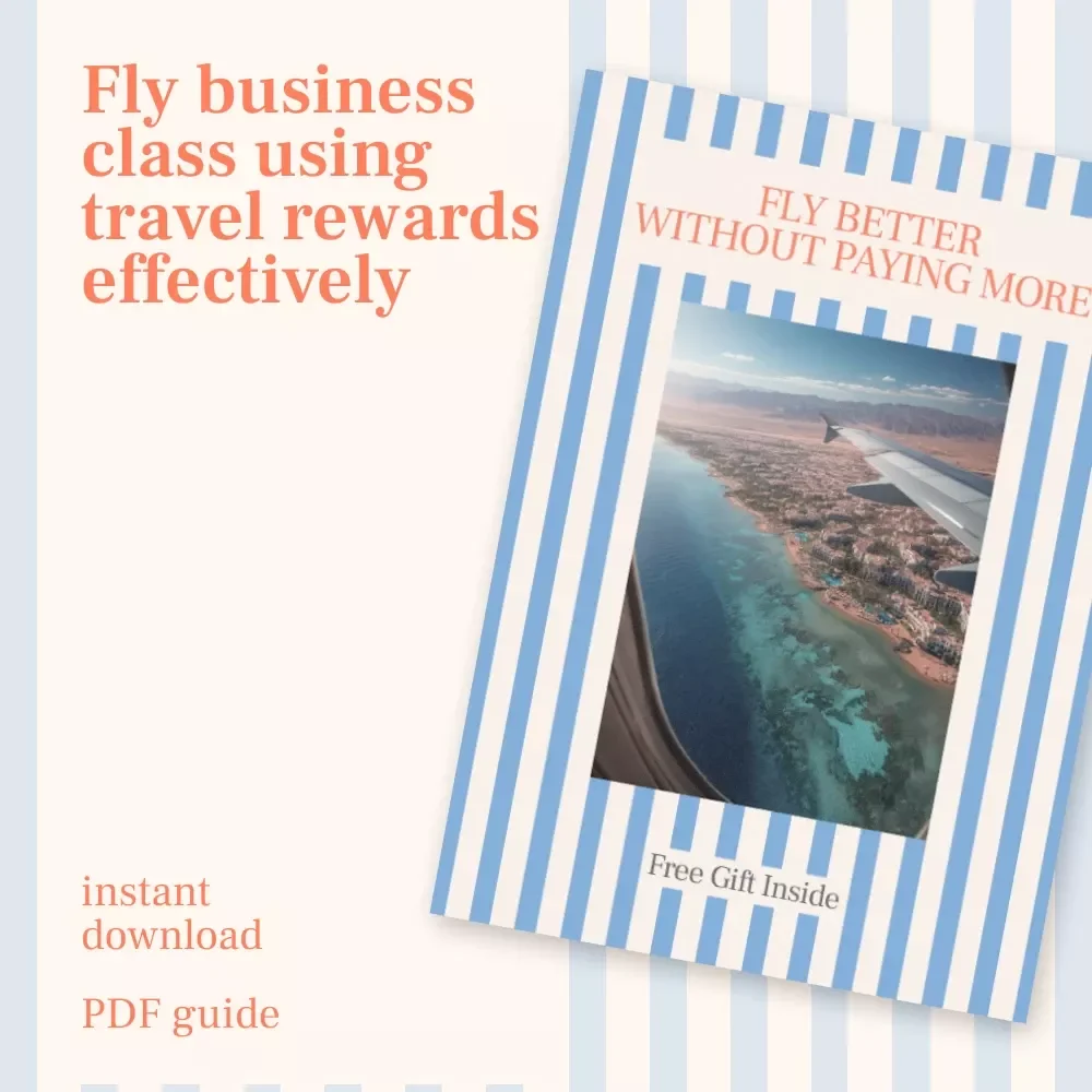 Fly Better Without Paying More: Ultimate Guide on How to Use Travel Rewards for Business Class Upgrades