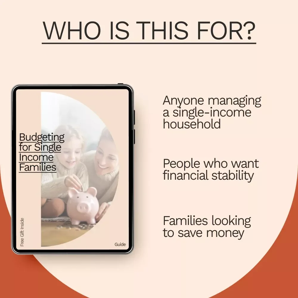 Budgeting for Single Income Families: A Comprehensive Guide to Managing Finances on One Income