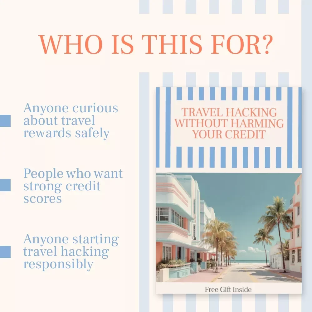 Travel Hacking Without Harming Your Credit | Smart Rewards Guide Answering “is travel hacking safe for my credit score” | Beginner-Friendly eBook for Safe Points & Miles