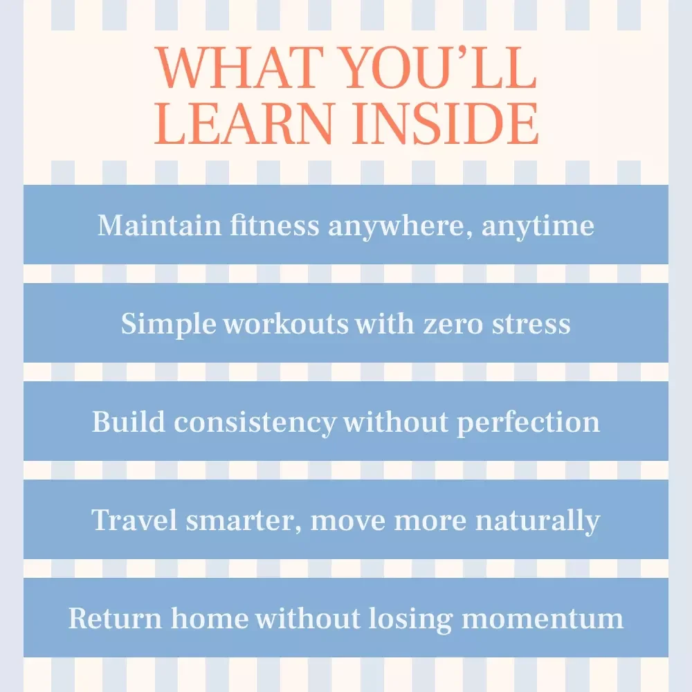 Stay Active Anywhere and Feel Great Doing It – Travel Fitness Guide for How to Stay Fit and Exercise While Traveling, Simple Workouts, No-Excuses Movement System, Digital Download