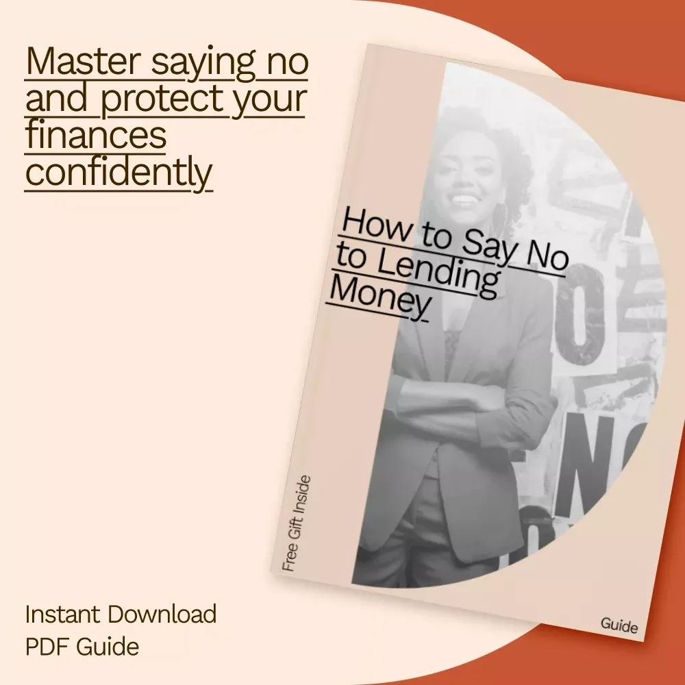 How to Say No to Lending Money Guide - Financial Boundaries, Say No Without Guilt, Protect Your Finances