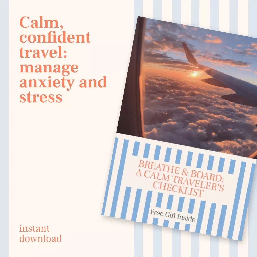 Breathe & Board: A Calm Traveler’s Checklist for How to Handle Travel Anxiety and Stress
