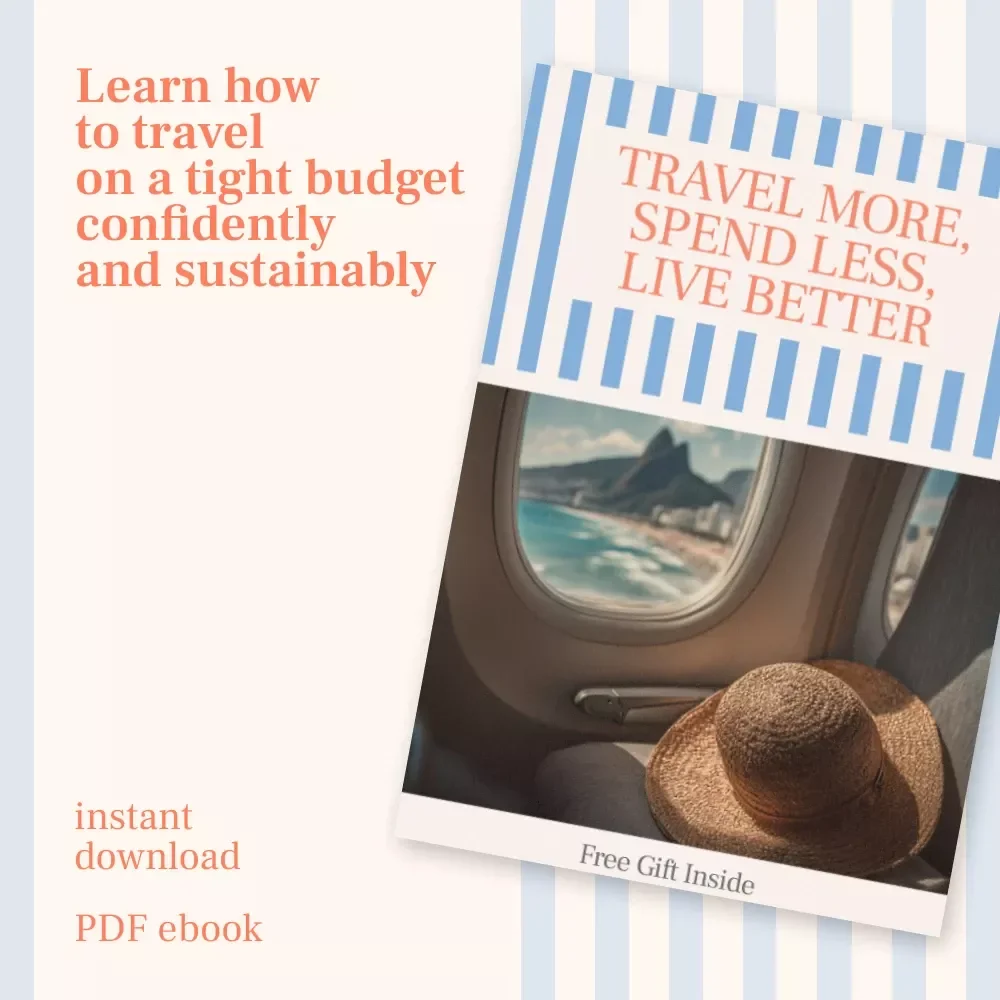 Travel More, Spend Less, Live Better – A Practical eBook on How to Travel on a Tight Budget, Smart Planning & Affordable Adventures