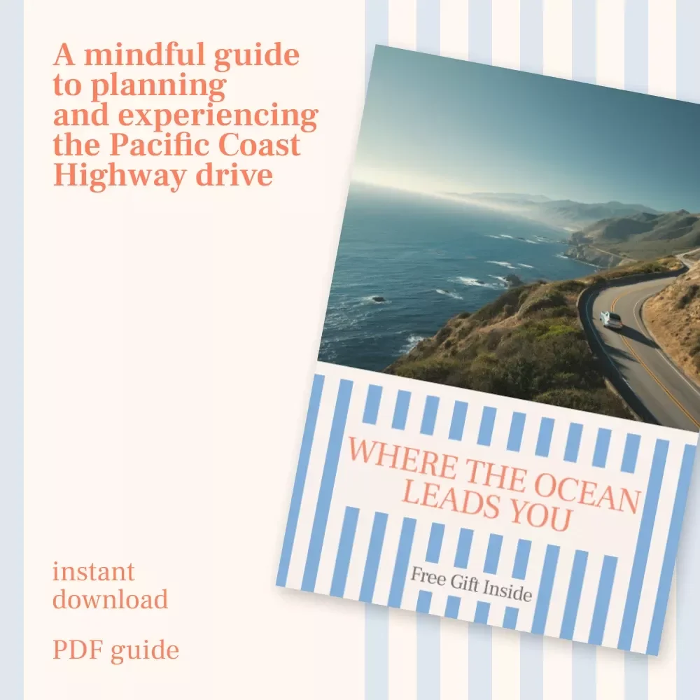 Where the Ocean Leads You | Coastal Road Trip Pacific Coast Highway Guide for a Meaningful Drive