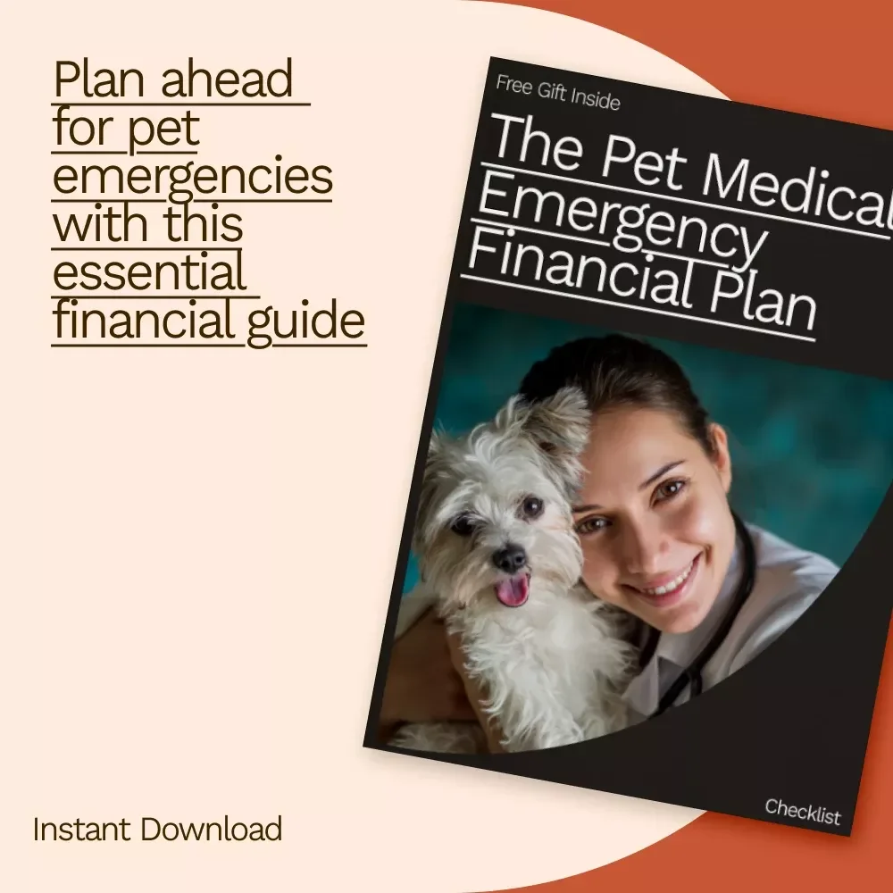 The Pet Medical Emergency Financial Plan - Essential Checklist for Building Your Pet’s Emergency Fund