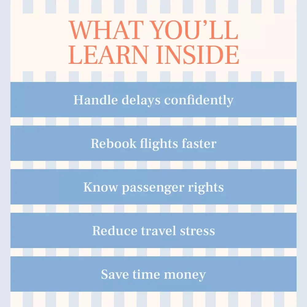 Stay Calm and Still Get There – A Practical Travel Guide on How to Deal with Flight Delays and Cancellations, Rebooking Smart, and Protecting Your Time & Money
